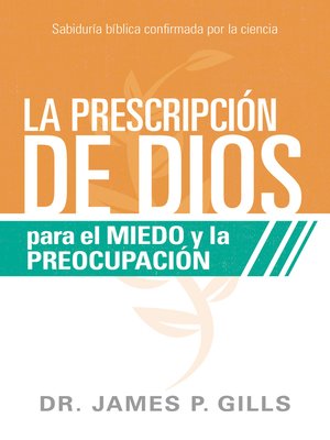 cover image of La prescripción de Dios para el miedo y la preocupación
